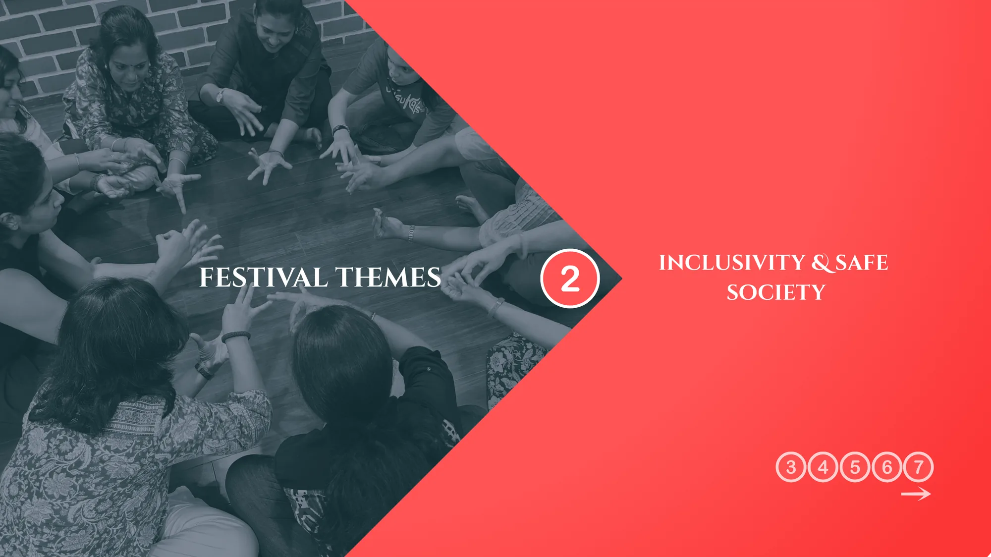 Festival Themes 2 — Inclusivity & Safe Society
