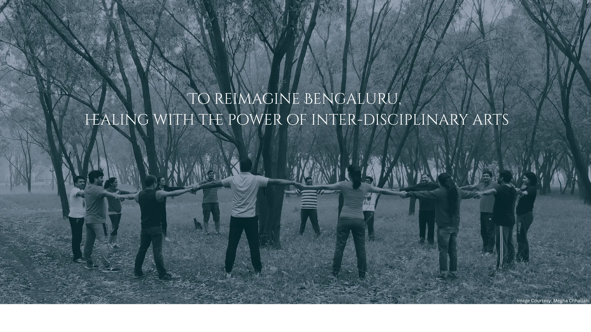 To reimagine Bengaluru, healing with the power of inter-disciplinary arts